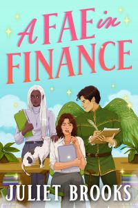 Book Cover for A Fae in Finance by Juliet Brooks