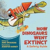 Book Cover for How Dinosaurs Went Extinct by Ame Dyckman