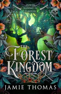 Book Cover for The Forest Kingdom by Jamie Thomas
