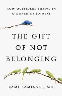Book Cover for The Gift of Not Belonging by Rami Kaminski