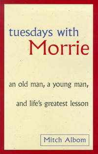 Book Cover for Tuesdays With Morrie by Mitch Albom