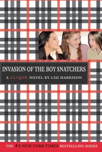 Book Cover for Invasion of the Boy Snatchers by Lisi Harrison