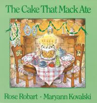 Book Cover for The Cake That Mack Ate by Rose Robart