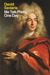 Book Cover for Me Talk Pretty One Day by David Sedaris