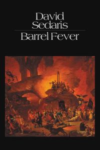 Book Cover for Barrel Fever by David Sedaris