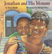 Book Cover for Jonathan and His Mommy by Irene Smalls