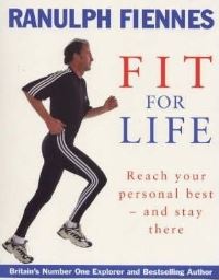 Book Cover for Fit for Life by Ranulph Fiennes
