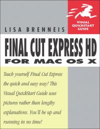 Book Cover for Final Cut Express HD for MAC OS X by Lisa Brenneis