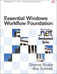 Book Cover for Essential Windows Workflow Foundation by Dharma Shukla, Bob Schmidt