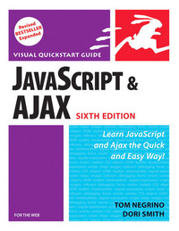 Book Cover for JavaScript and Ajax for the Web by Tom Negrino, Dori Smith
