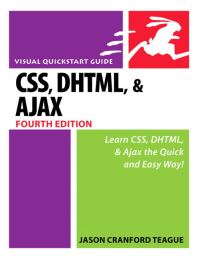 Book Cover for CSS, DHTML, & Ajax by Jason Cranford Teague