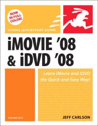 Book Cover for iMovie '08 & iDVD '08 for Mac OS X by Jeff Carlson