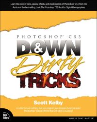 Book Cover for Photoshop CS3 Down & Dirty Tricks by Scott Kelby