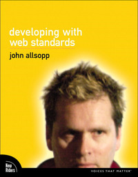 Book Cover for Developing With Web Standards by John Allsopp