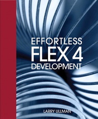 Book Cover for Effortless Flex 4 Development by Larry E Ullman