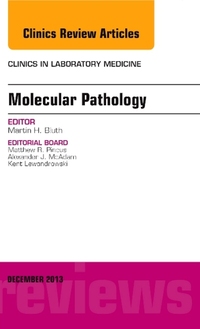 Book Cover for Molecular Pathology, An Issue of Clinics in Laboratory Medicine by Martin H Bluth