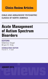 Book Cover for Acute Management of Autism Spectrum Disorders by Matthew Siegel, Bryan H King
