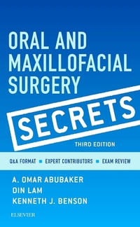 Book Cover for Oral and Maxillofacial Surgery Secrets by A Omar Abubaker, Din Lam, Kenneth J Benson