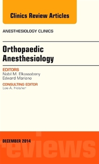 Book Cover for Orthopaedic Anesthesia, An Issue of Anesthesiology Clinics by Nabil Elkassabany