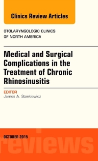 Book Cover for Medical and Surgical Complications in the Treatment of Chronic Rhinosinusitis by James A Stankiewicz