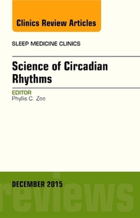 Book Cover for Science of Circadian Rhythms by Phyllis C Zee