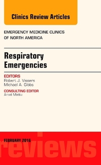 Book Cover for Respiratory Emergencies, An Issue of Emergency Medicine Clinics of North America by Robert J Vissers, Michael A Gibbs