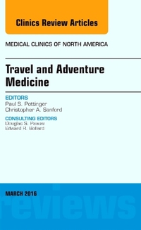 Book Cover for Travel and Adventure Medicine, an Issue of Medical Clinics of Nnorth America by Paul S Pottinger, Christopher Sanford