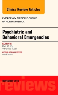 Book Cover for Psychiatric and Behavioral Emergencies by Dick C Kuo, Veronica Tucci