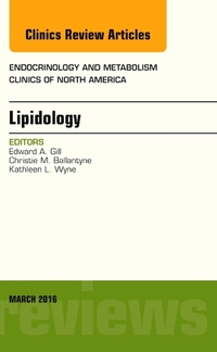 Book Cover for Lipidology, an Issue of Endocrinology and Metabolism Clinics of North America by Edward A Gill