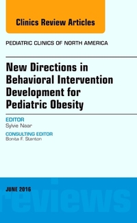Book Cover for New Directions in Behavioral Intervention Development for Pediatric Obesity by Sylvie NaarKing