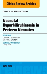 Book Cover for Neonatal Hyperbilirubinemia in Preterm Neonates by David K Stevenson, Vinod K Bhutani, Ronald J Wong