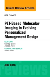 Book Cover for PET-Based Molecular Imaging in Evolving Personalized Management Design by Sandip Basu, Abass Alavi
