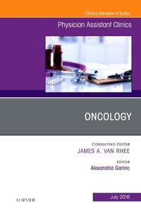 Book Cover for Oncology, an Issue of Physician Assistant Clinics by Alexandria Garino