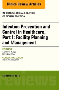 Book Cover for Infection Prevention and Control in Healthcare, Part I by Keith S Kaye, Sorabh Dhar