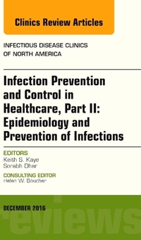 Book Cover for Infection Prevention and Control in Healthcare. Part II Epidemiology and Prevention of Infections by Keith S Kaye, Sorabh Dhar
