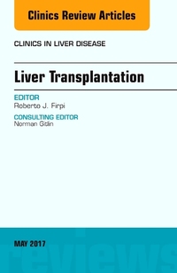 Book Cover for Liver Transplantation, an Issue of Clinics in Liver Disease by Roberto J Firpi