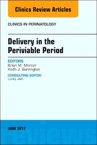 Book Cover for Delivery in the Periviable Period by Brian Mercer, Keith J Barrington