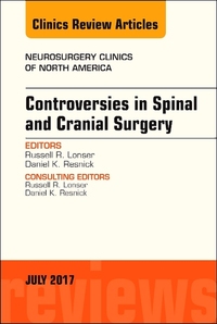 Book Cover for Controversies in Spinal and Cranial Surgery, An Issue of Neurosurgery Clinics of North America by Russell R Lonser, Daniel K Resnick