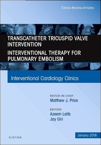 Book Cover for Transcatheter Tricuspid Valve Intervention/interventional Therapy for Pulmonary Embolism by Azeem Latib, Jay Giri