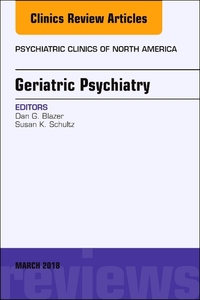 Book Cover for Geriatric Psychiatry by Dan G Blazer, Susan K Schultz