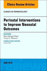 Book Cover for Perinatal Interventions to Improve Neonatal Outcomes by Ravi Mangal Patel, Tracy A Manuck