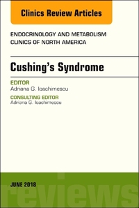 Book Cover for Cushing's Syndrome, an Issue of Endocrinology and Metabolism Clinics of North America by Adriana G Ioachimescu