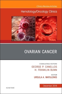 Book Cover for Ovarian Cancer, An Issue of Hematology/Oncology Clinics of North America by Ursula A Matulonis