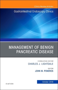 Book Cover for Management of Benign Pancreatic Disease, an Issue of Gastrointestinal Endoscopy Clinics by John Poneros
