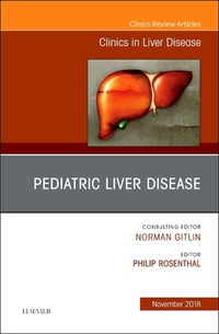 Book Cover for Pediatric Hepatology, An Issue of Clinics in Liver Disease by Philip Rosenthal