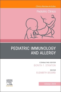 Book Cover for Pediatric Immunology and Allergy, An Issue of Pediatric Clinics of North America by Elizabeth Secord