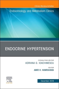 Book Cover for Endocrine Hypertension,An Issue of Endocrinology and Metabolism Clinics by Amir Hekmat Hamrahian