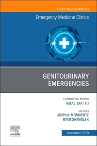 Book Cover for Genitourinary Emergencies, An Issue of Emergency Medicine Clinics of North America by Ryan Spangler, Joshua Moskovitz