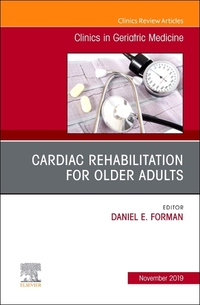 Book Cover for Cardiac Rehabilitation, An Issue of Clinics in Geriatric Medicine by Daniel E Forman