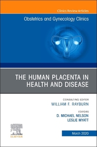 Book Cover for The Human Placenta in Health and Disease by D Michael Nelson, Leslie Myatt